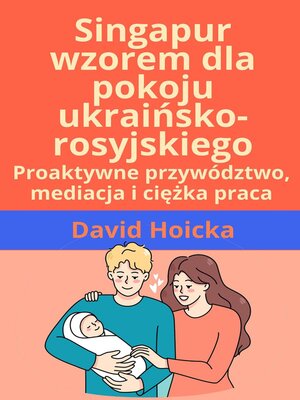 cover image of Singapur wzorem dla pokoju ukraińsko-rosyjskiego
